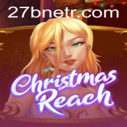 ChristmasReach: The Ultimate Festive Gaming Experience